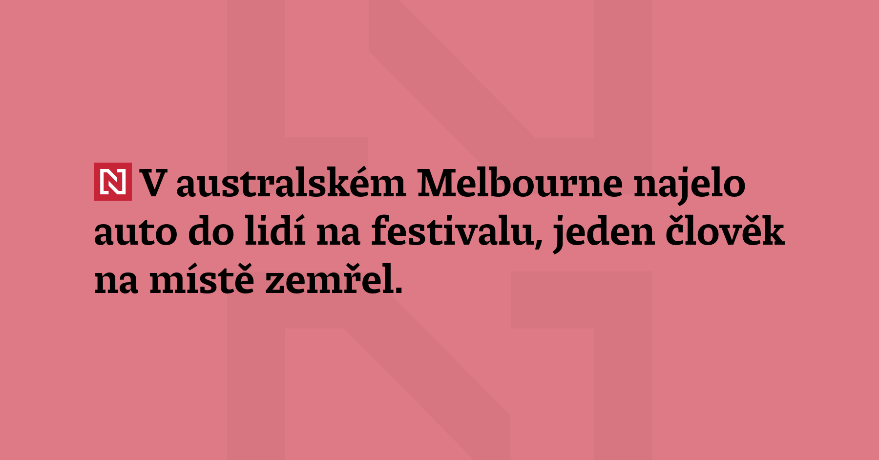 V australském Melbourne najelo auto do lidí na festivalu. Jeden člověk...