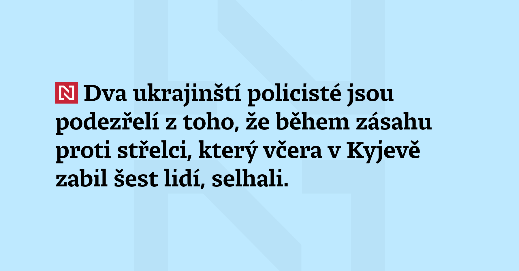 Dva ukrajinští policisté jsou podezřelí z toho, že během zásahu proti...