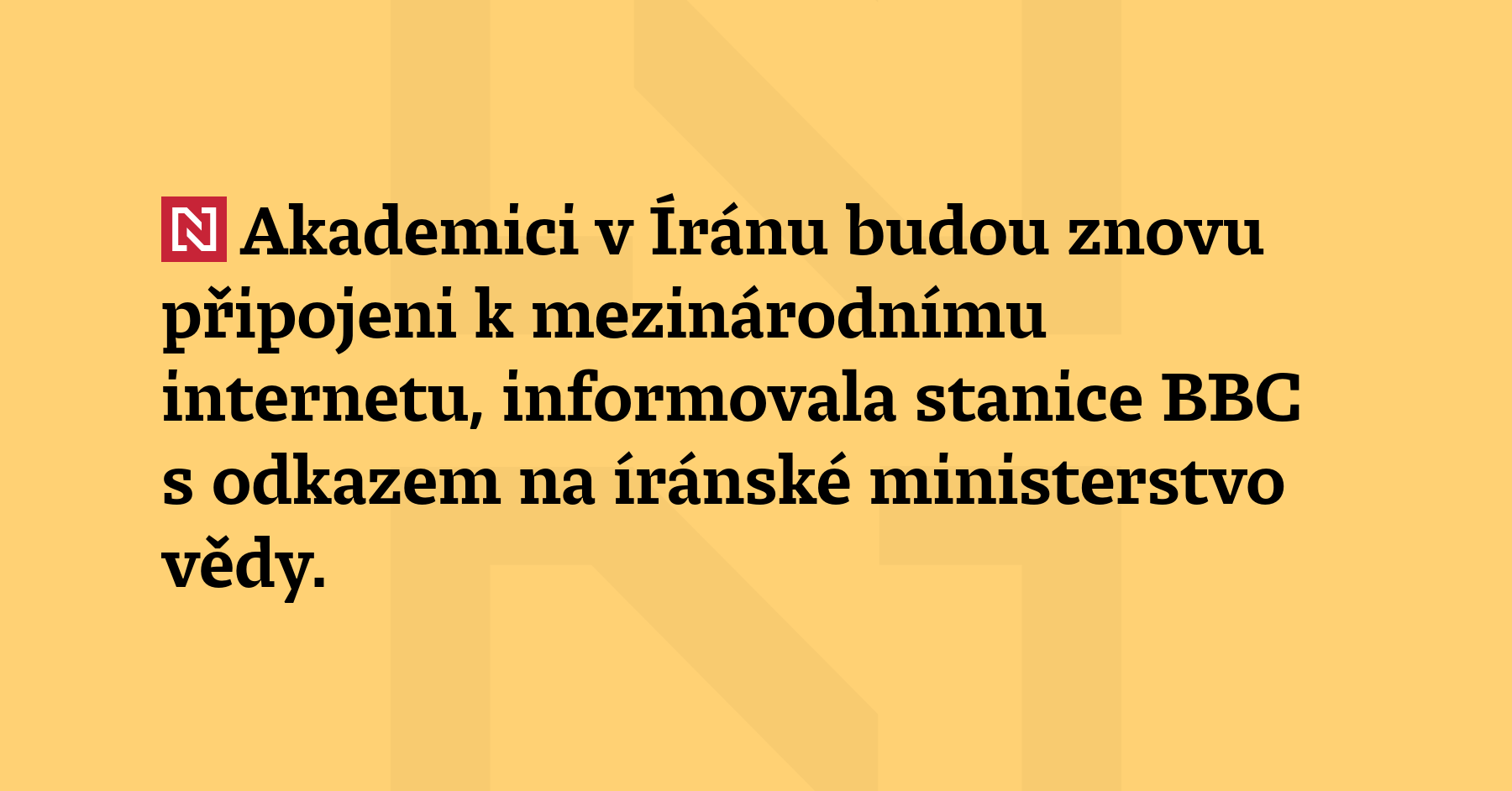 Akademici v Íránu budou znovu připojeni k mezinárodnímu internetu, informovala stanice BBC...