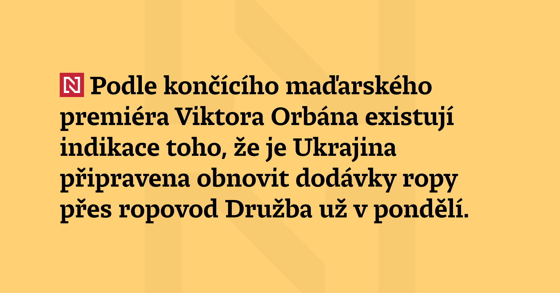 Podle končícího maďarského premiéra Viktora Orbána existují indikace toho, že...