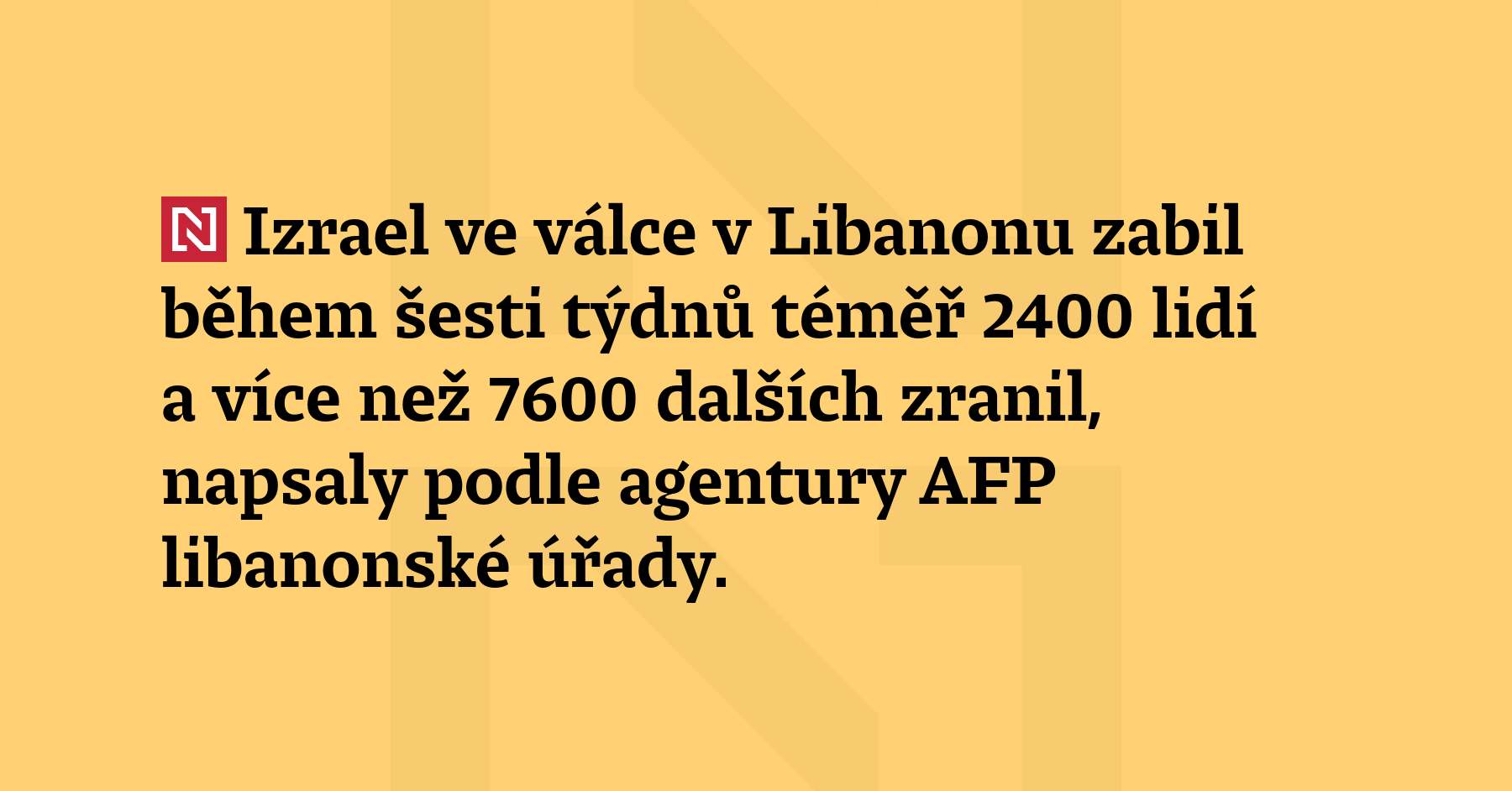 Izrael ve válce v Libanonu zabil během šesti týdnů téměř 2400 lidí...