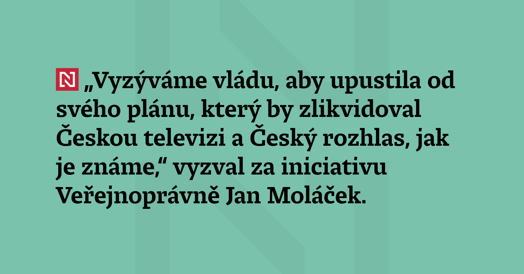 „Vyzýváme vládu, aby upustila od svého plánu na změnu financování...