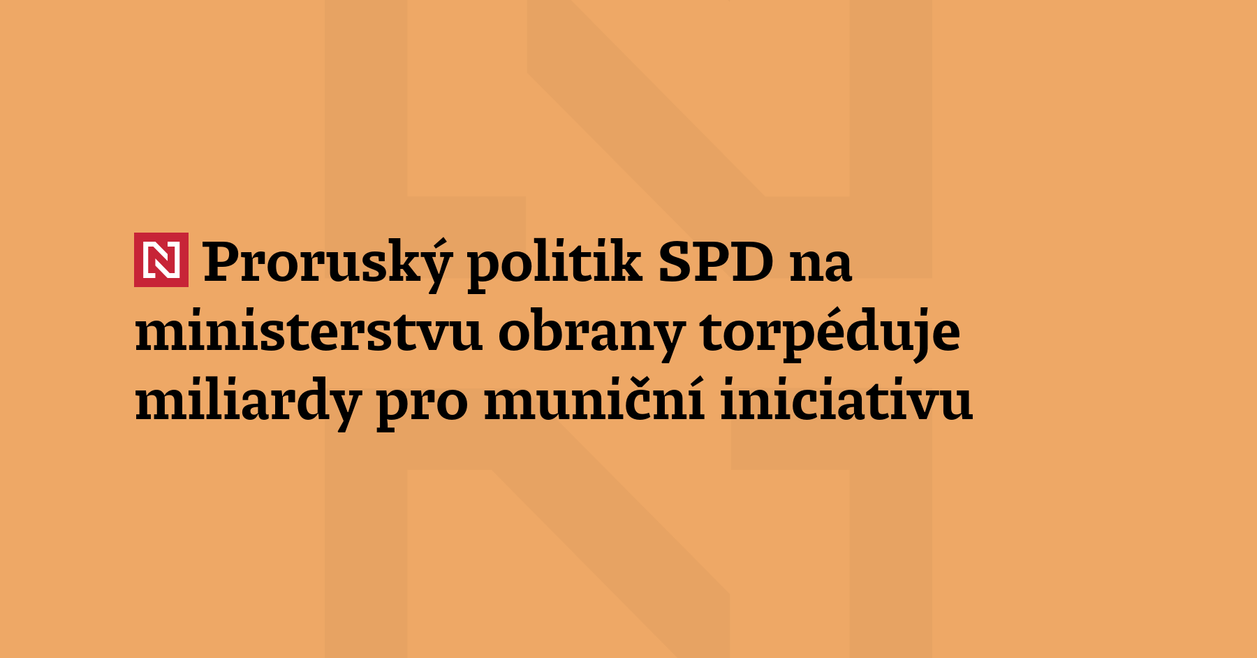 Náměstek ministra obrany za SPD s proruskými názory zastavil miliardy na...