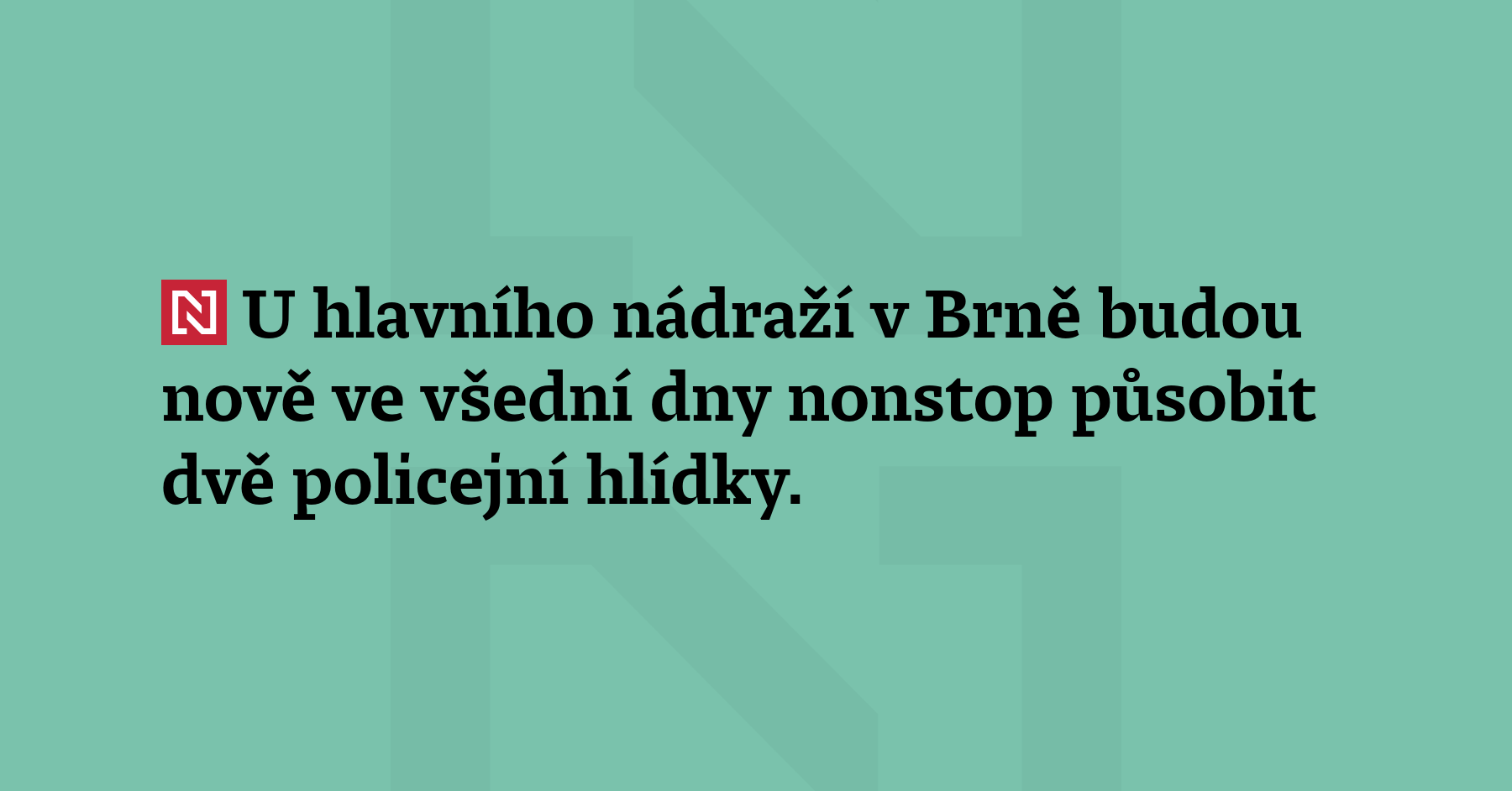 U hlavního nádraží v Brně budou nově působit ve všední dny dvě...