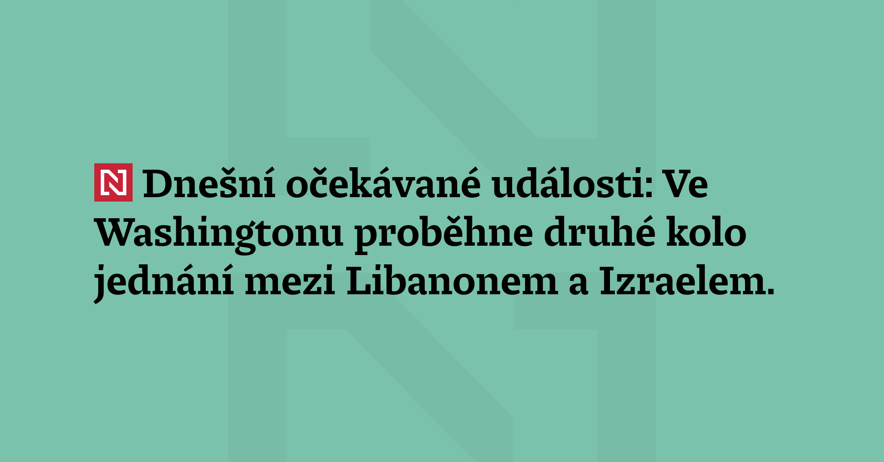 Dnešní očekávané události: Ve Washingtonu proběhne druhé kolo jednání mezi...