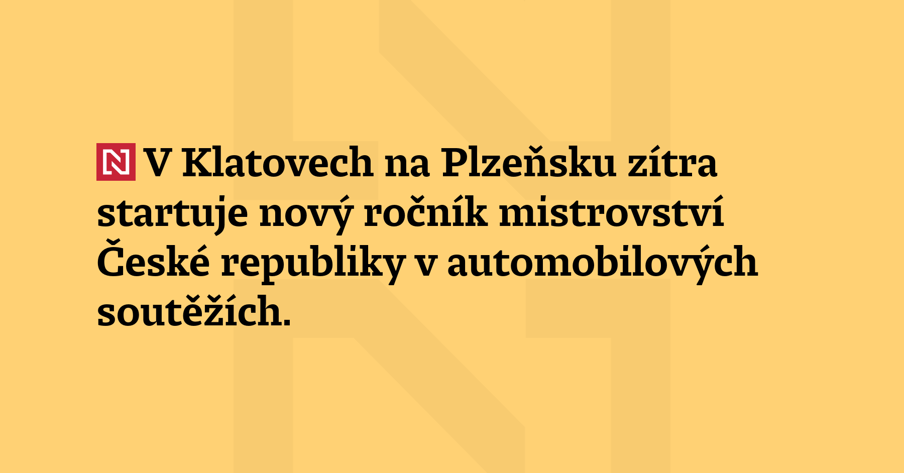 V Klatovech na Plzeňsku zítra startuje nový ročník mistrovství České...