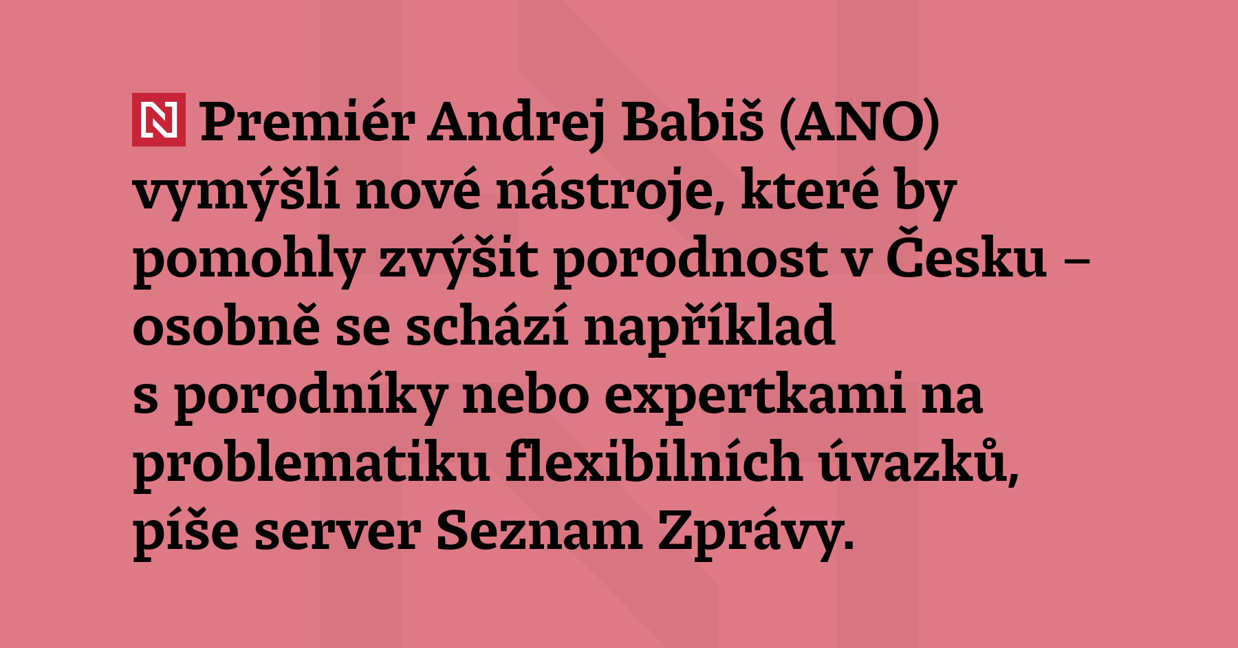 Premiér Andrej Babiš (ANO) vymýšlí nové nástroje, které by pomohly...