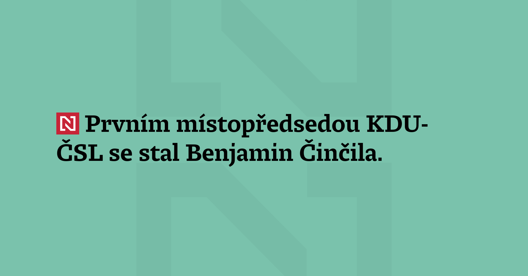 Prvním místopředsedou KDU-ČSL se stal Benjamin Činčila. Od delegátů dostal...