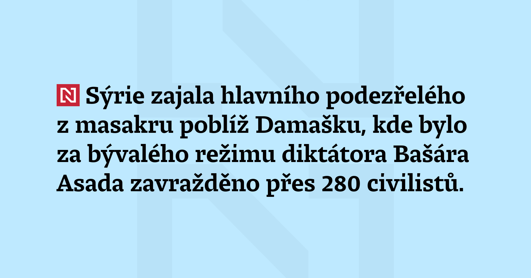 Sýrie zajala hlavního podezřelého z masakru poblíž Damašku, kde bylo za...