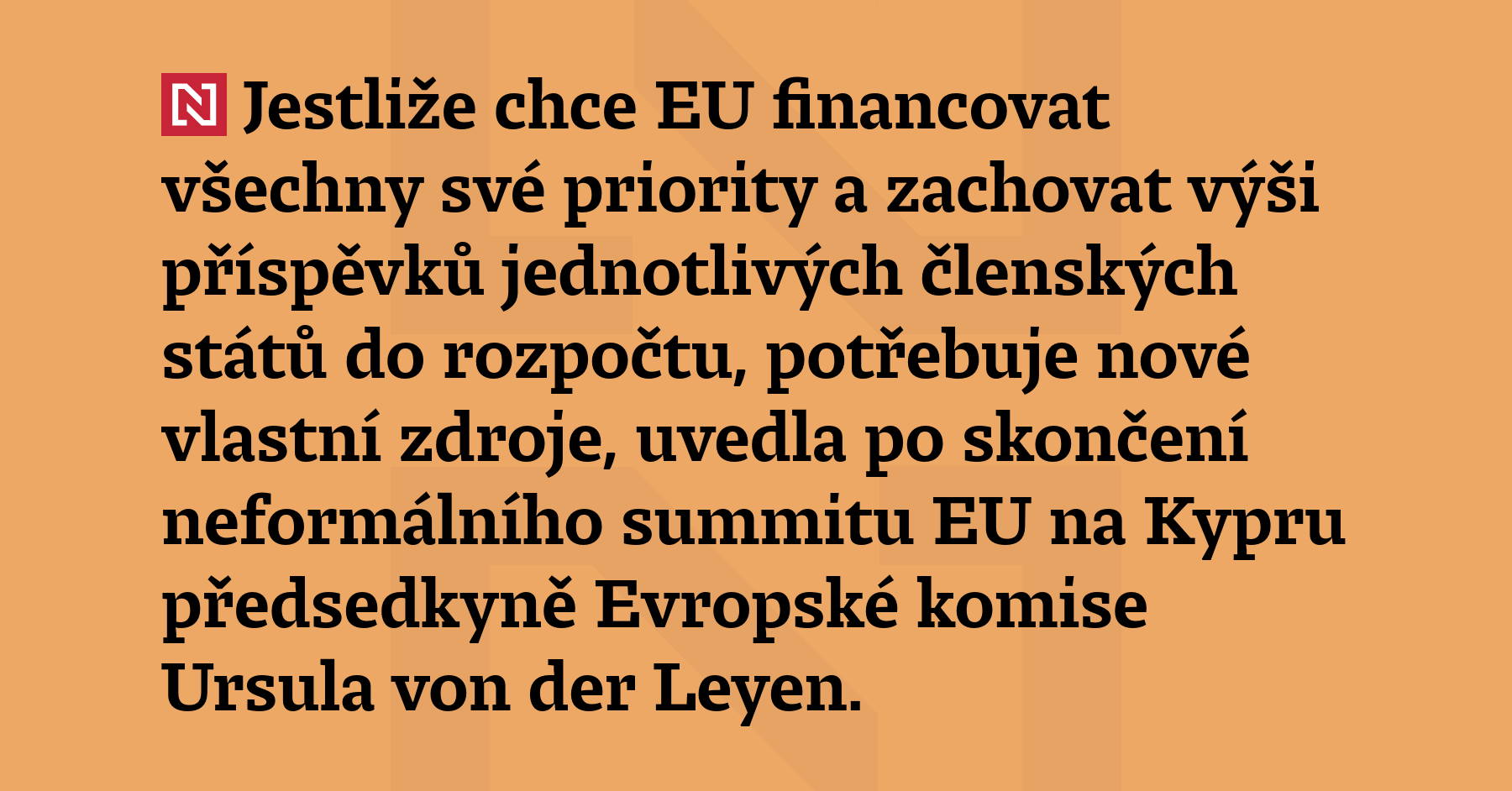 Jestliže chce EU financovat všechny své priority a zachovat výši příspěvků...