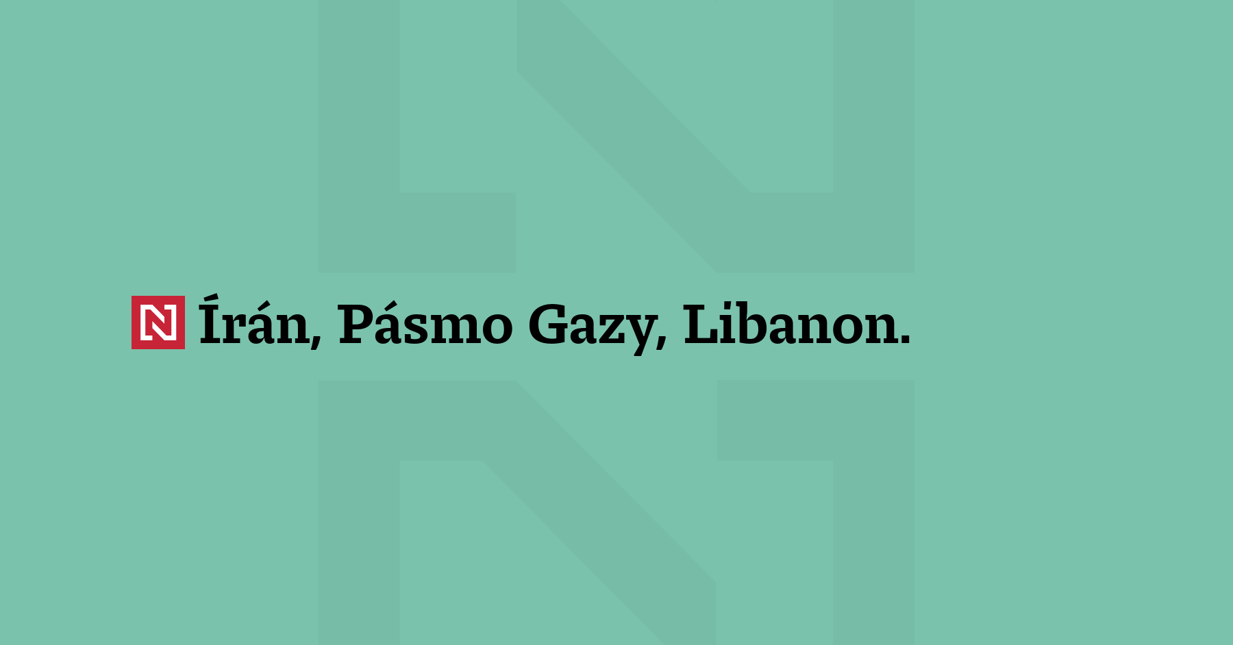 Írán, Pásmo Gazy, Libanon. Ve všech třech případech USA dokázaly...