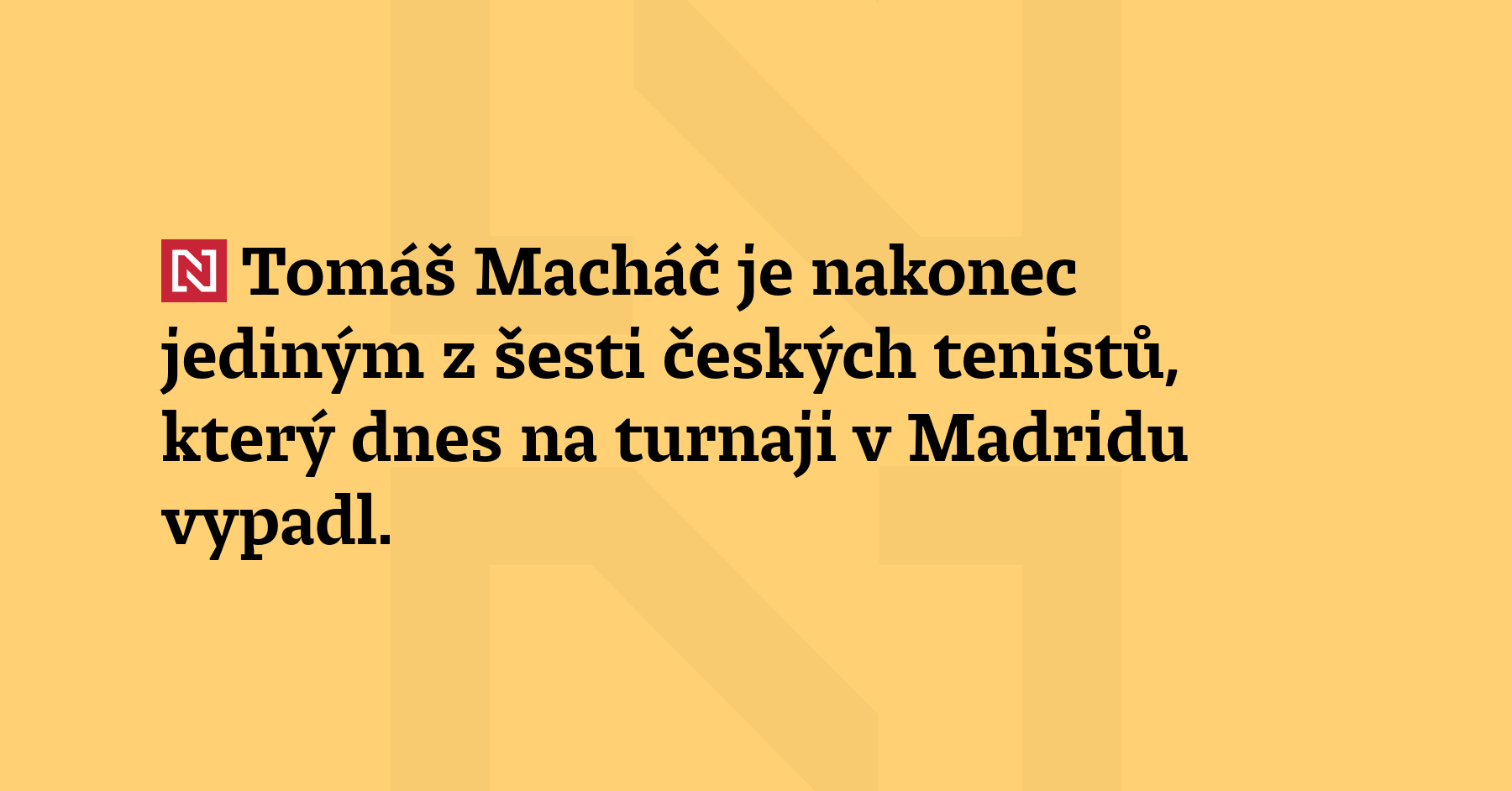 Tomáš Macháč je nakonec jediným z šesti českých tenistů, který dnes...