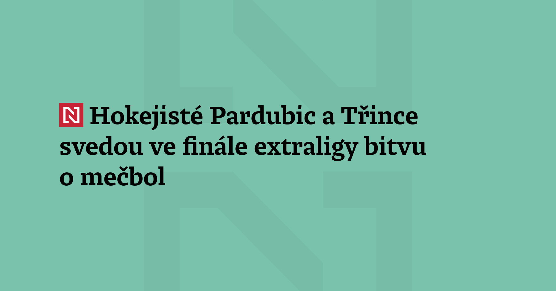 Dnešní pátý zápas finálové série play off hokejové extraligy mezi...