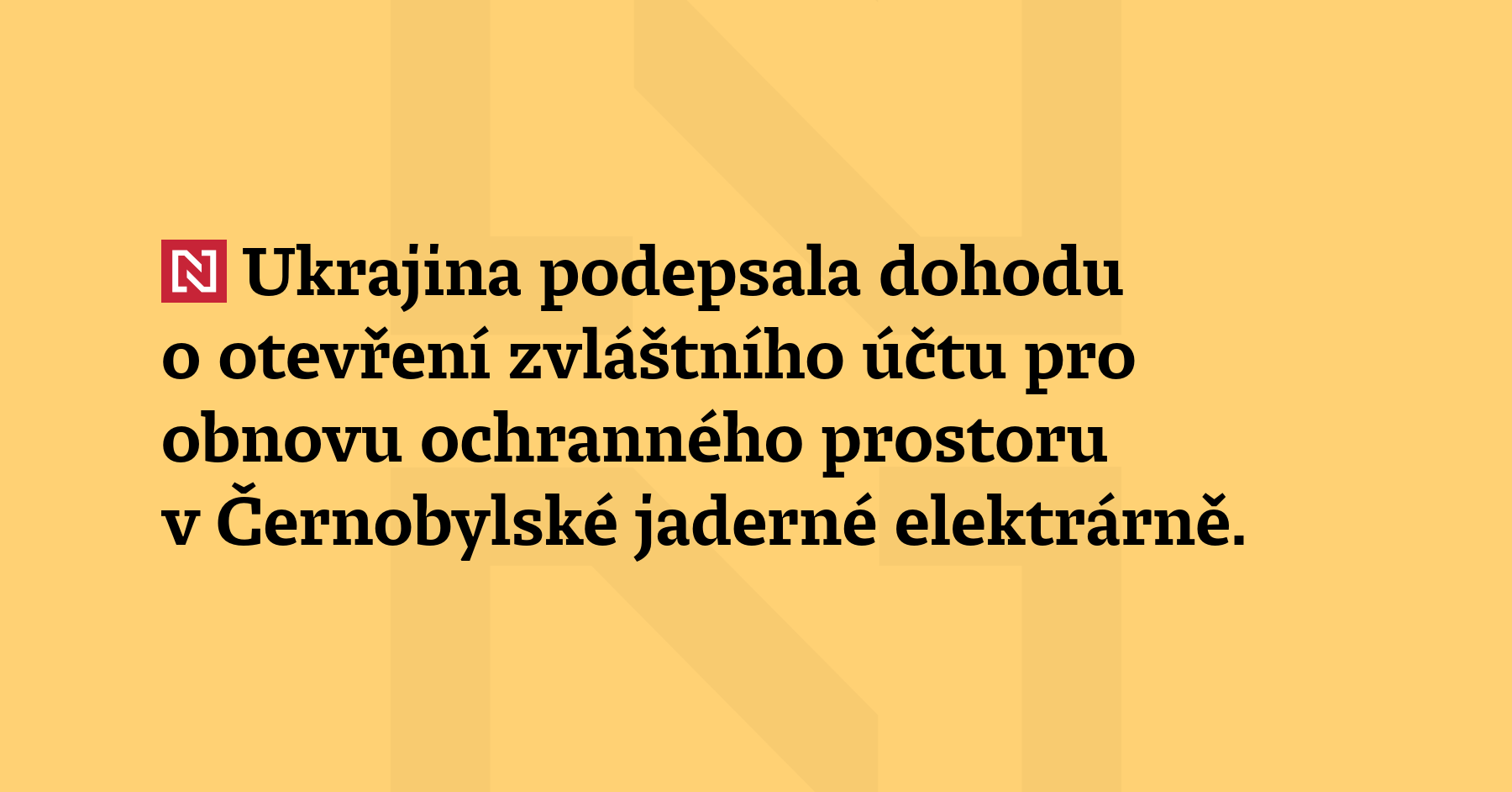 Ukrajina podepsala dohodu o otevření zvláštního účtu pro obnovu ochranného prostoru...