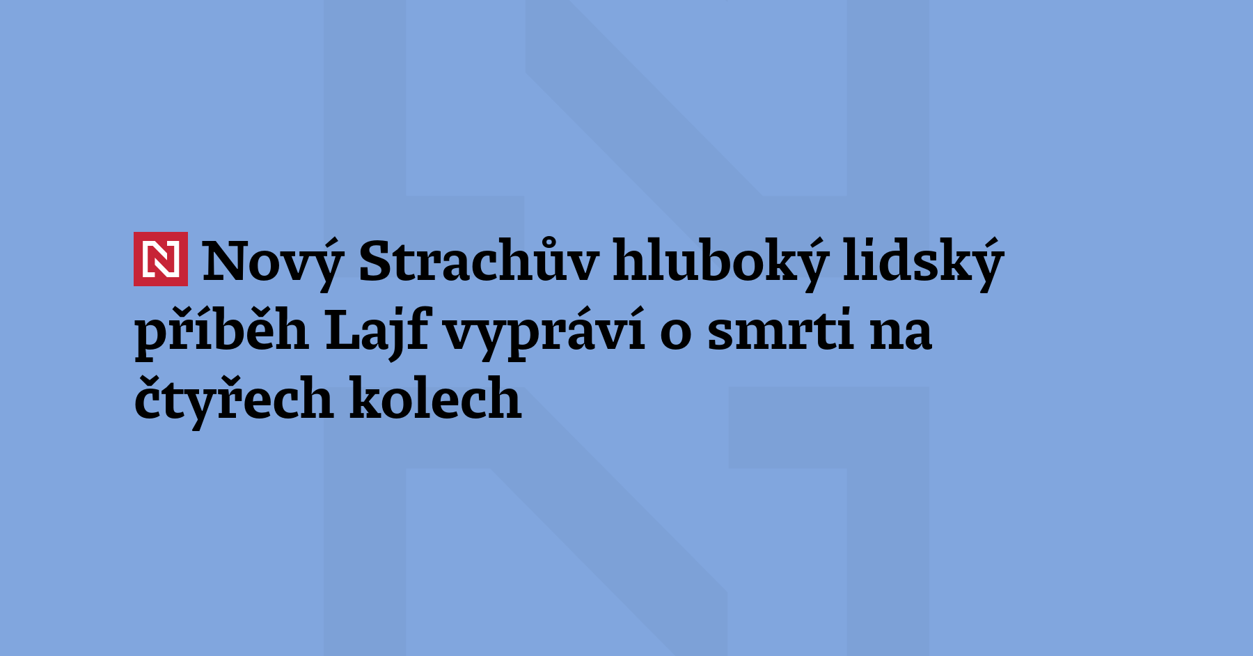 „Zní to depresivně, ale na konci je naděje. Že o život...
