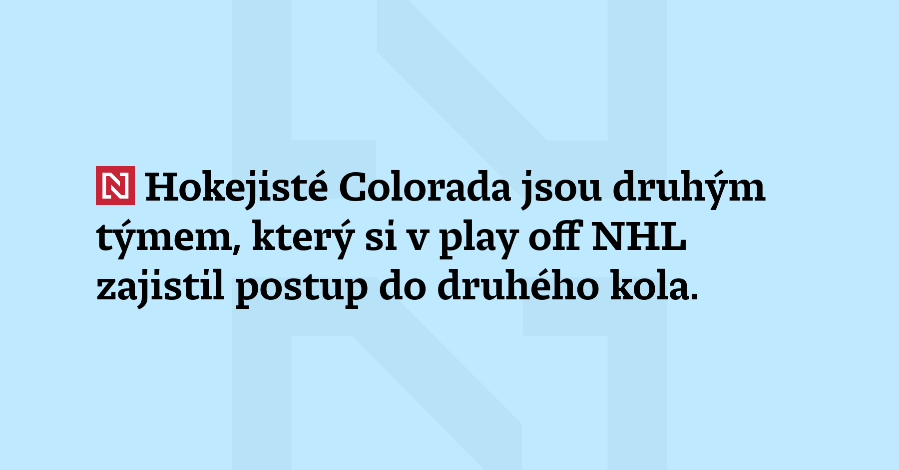 Hokejisté Colorada jsou druhým týmem, který si v play off NHL...