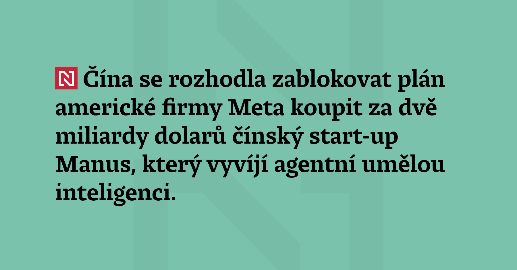 Čína se rozhodla zablokovat plán americké firmy Meta koupit za dvě...