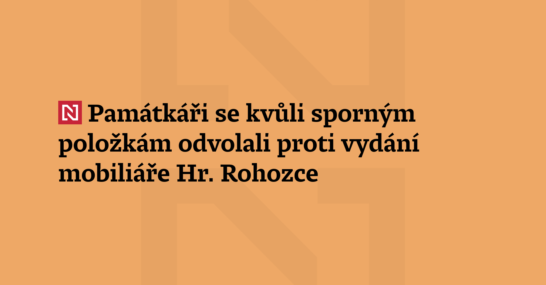 Národní památkový ústav (NPÚ) se odvolal proti rozsudku, podle kterého...