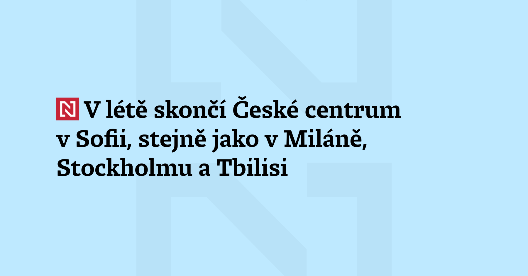 České centrum v bulharské Sofii v létě ukončí provoz, uvedla jeho ředitelka...