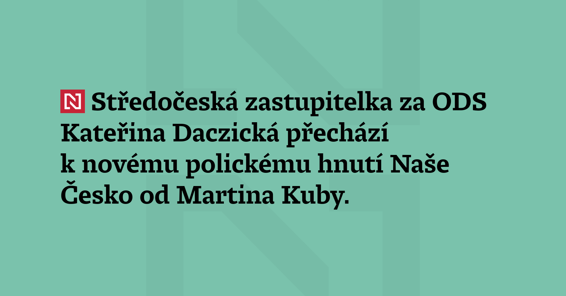 Středočeská zastupitelka za ODS Kateřina Daczická přechází k novému polickému...
