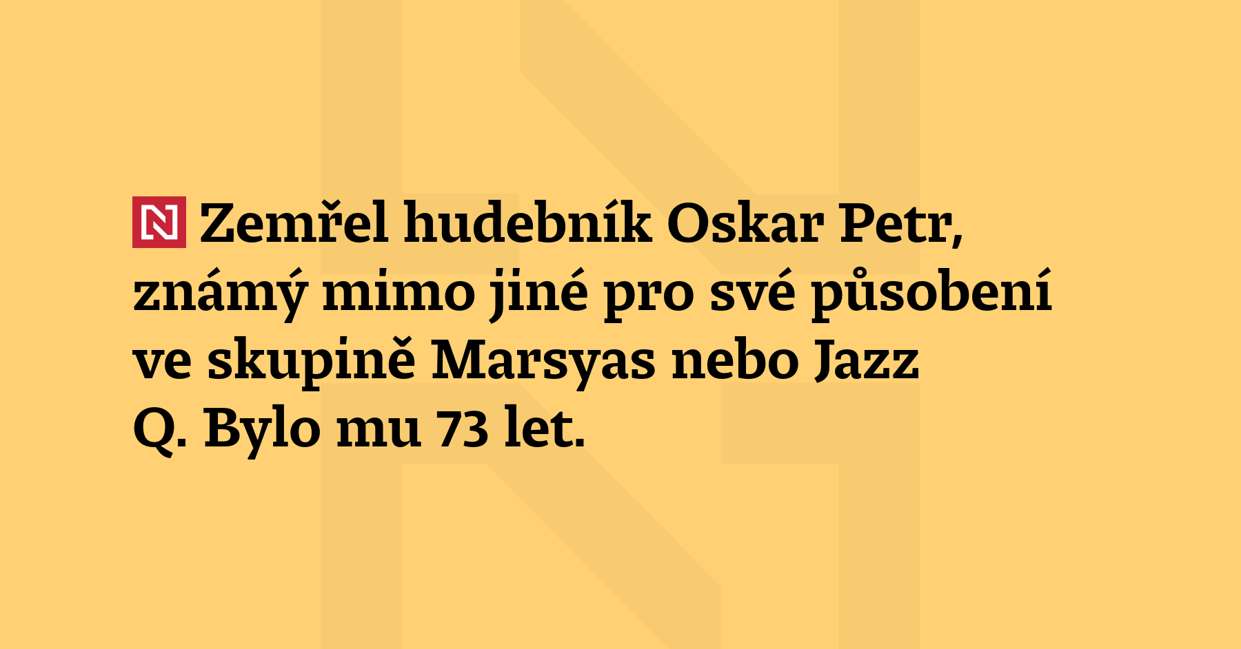 Zemřel hudebník Oskar Petr, známý mimo jiné pro své působení...