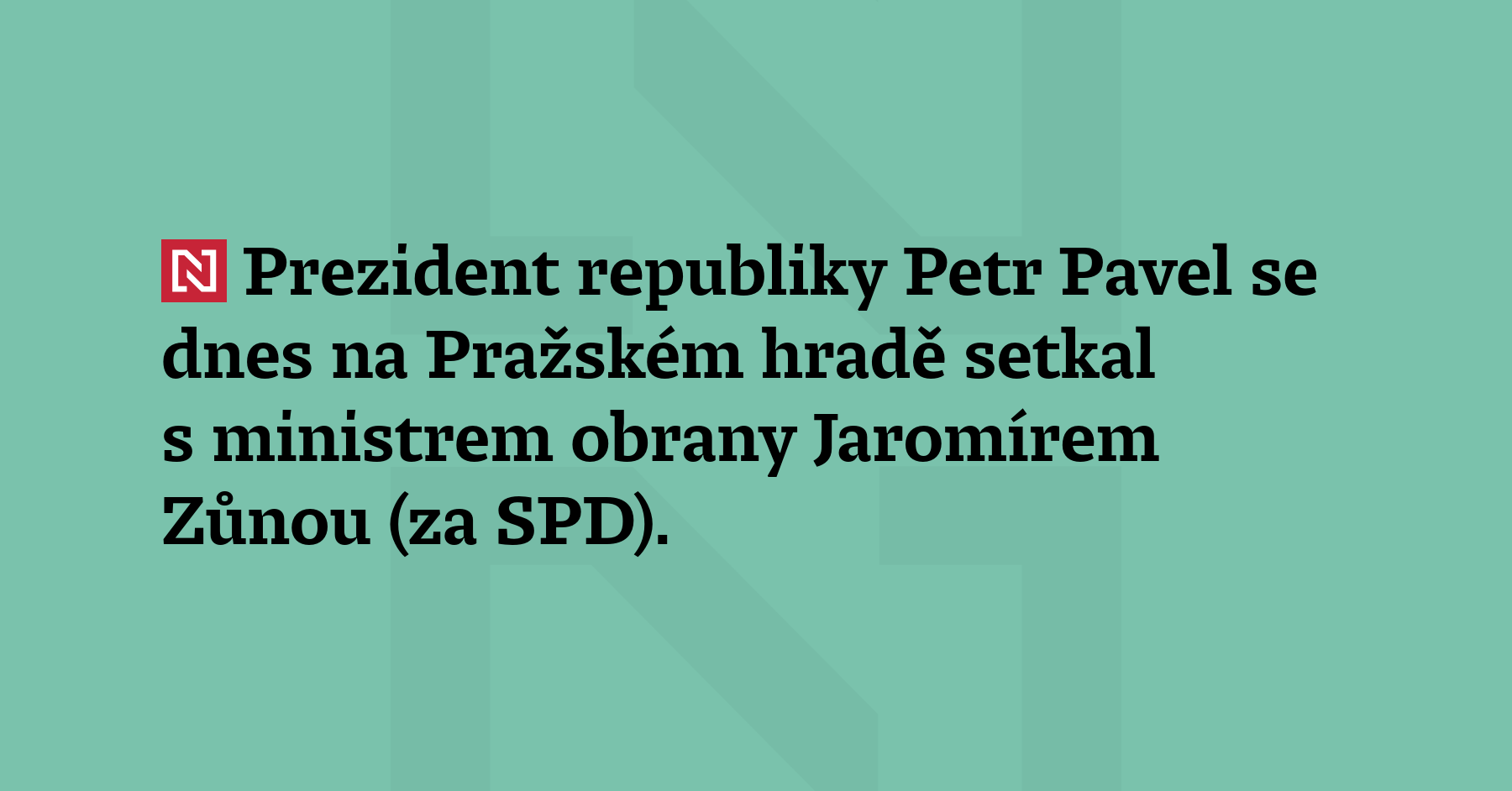 Prezident republiky Petr Pavel se dnes na Pražském hradě setkal...