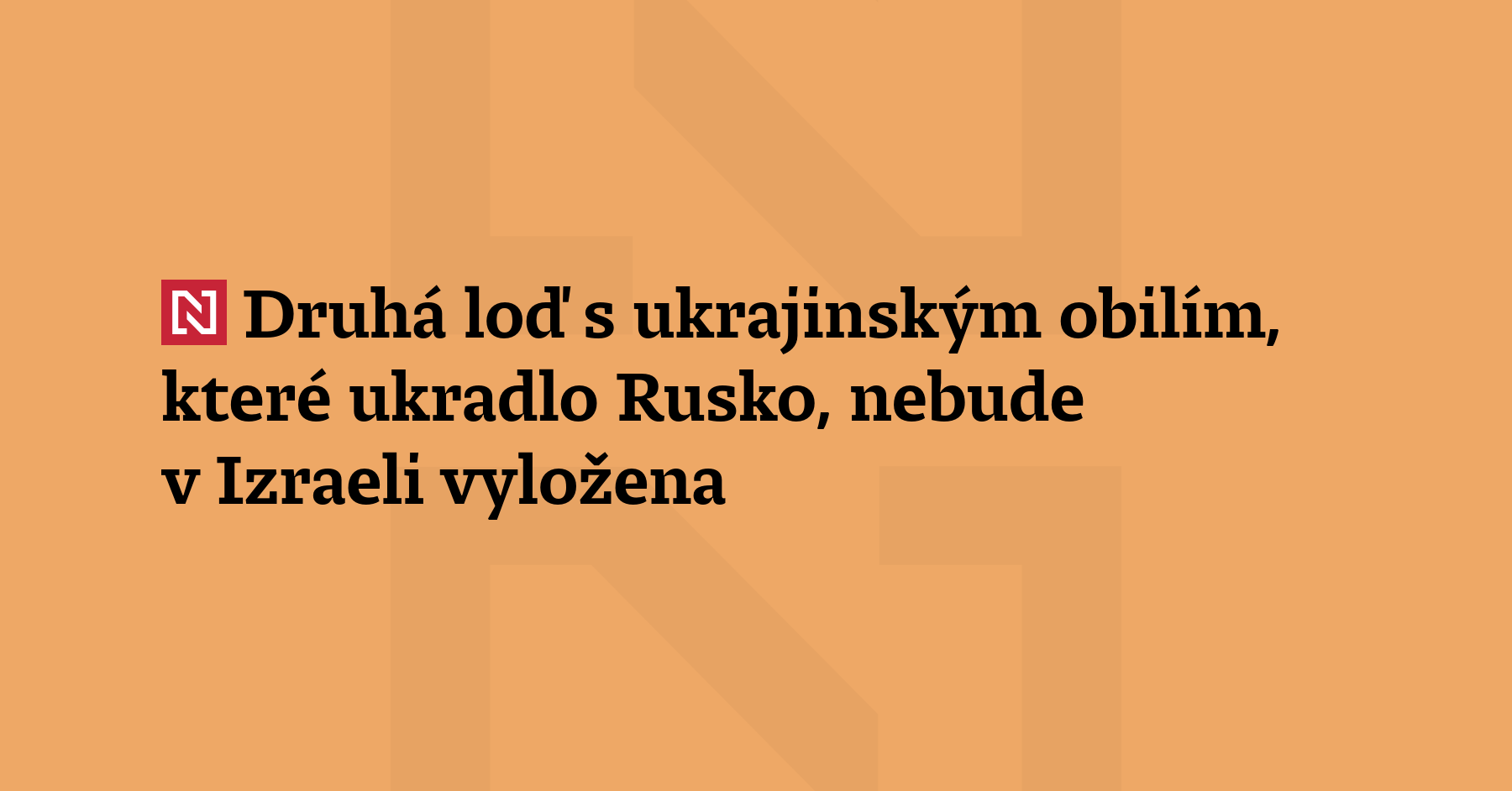 Loď Panormitis, která dopravila obilí ukradené Ruskem z okupovaných ukrajinských území...