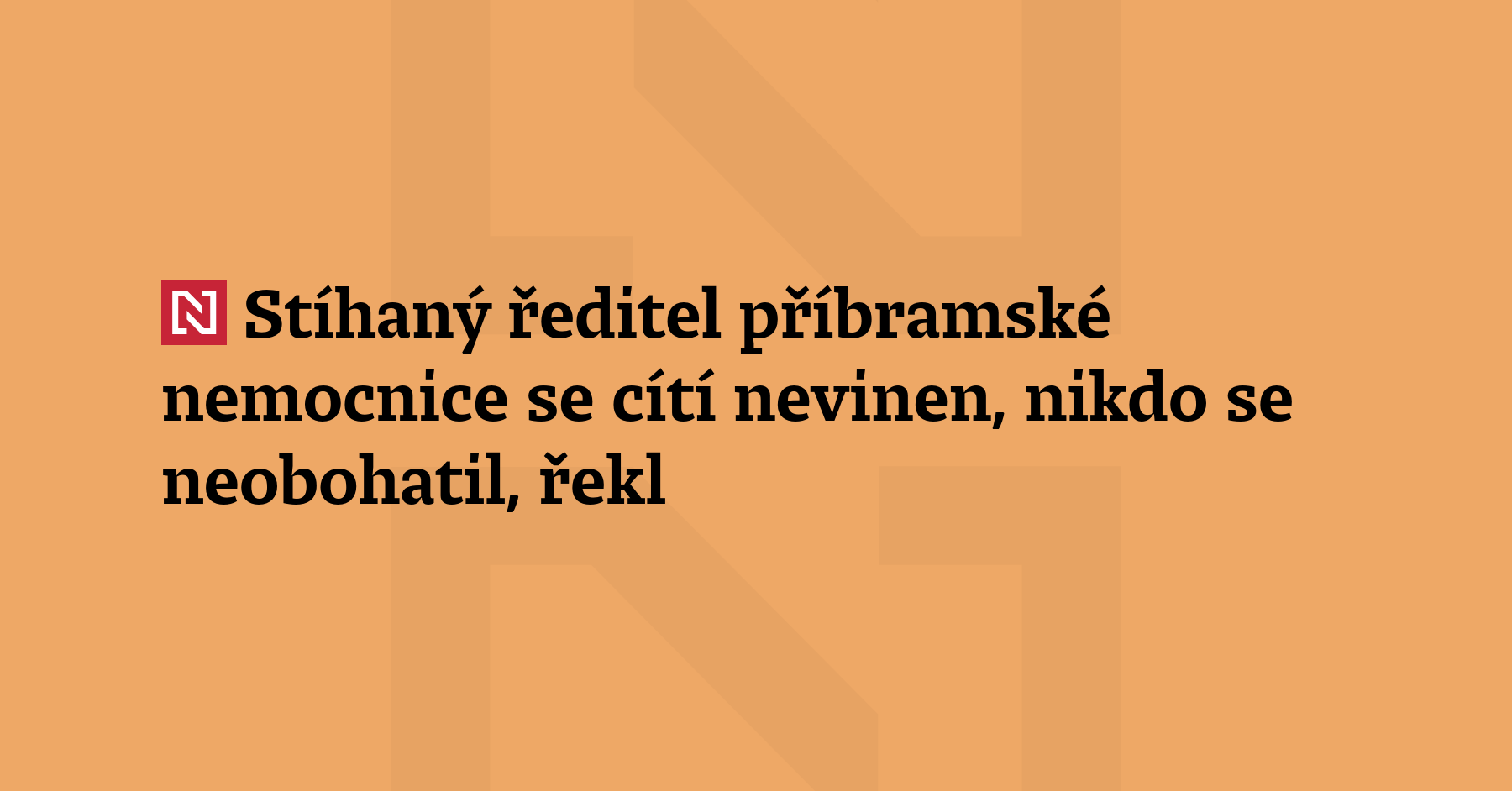 Ředitel Oblastní nemocnice Příbram Stanislav Holobrada potvrdil, že je jedním...