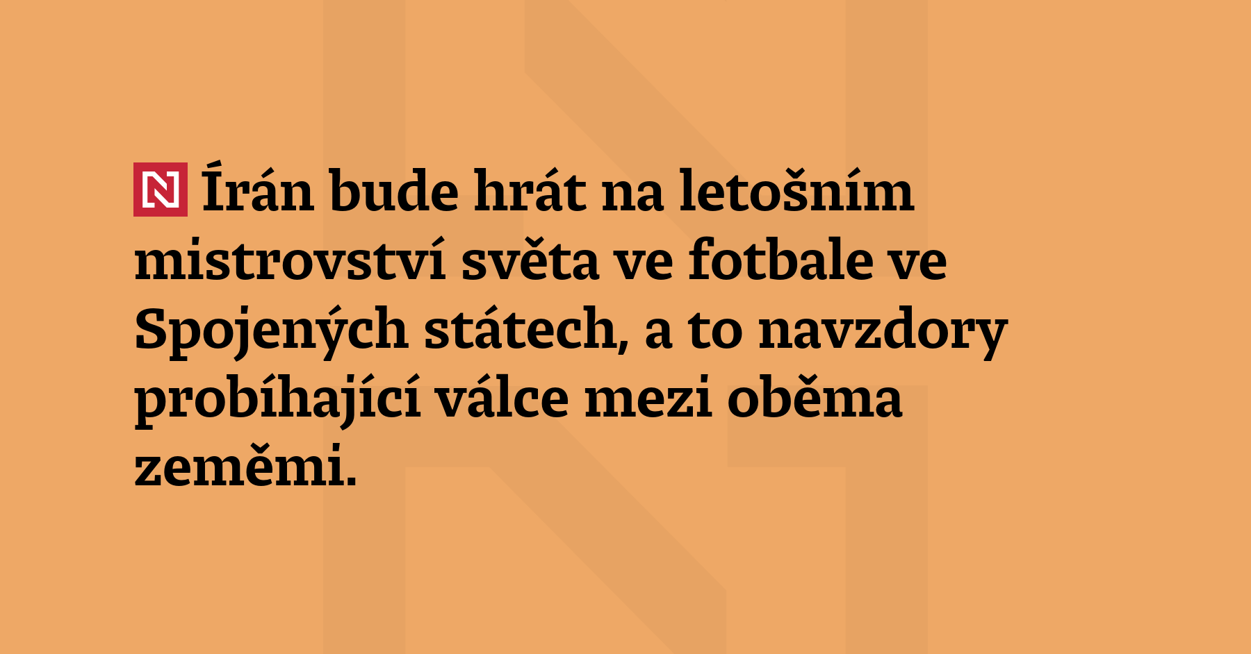 Írán bude hrát na letošním mistrovství světa ve fotbale ve...