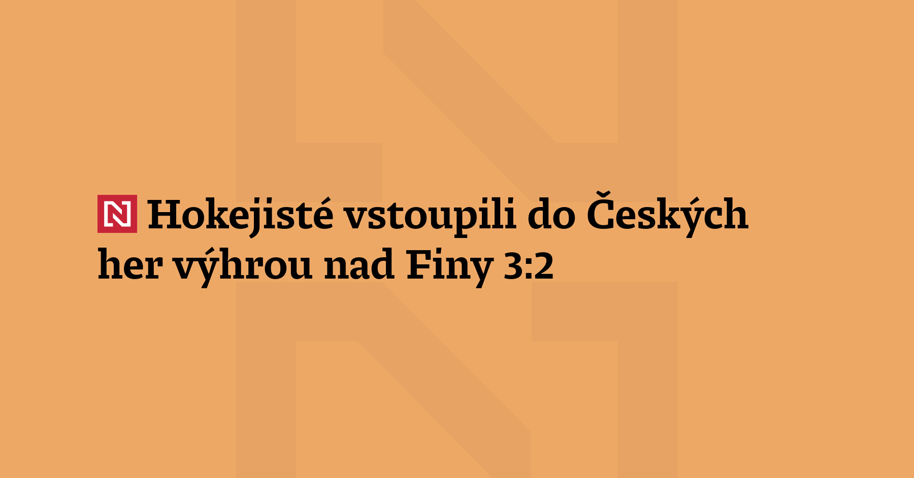 Čeští hokejisté vstoupili do Českých her (Fortuna Hockey Games) v Českých...