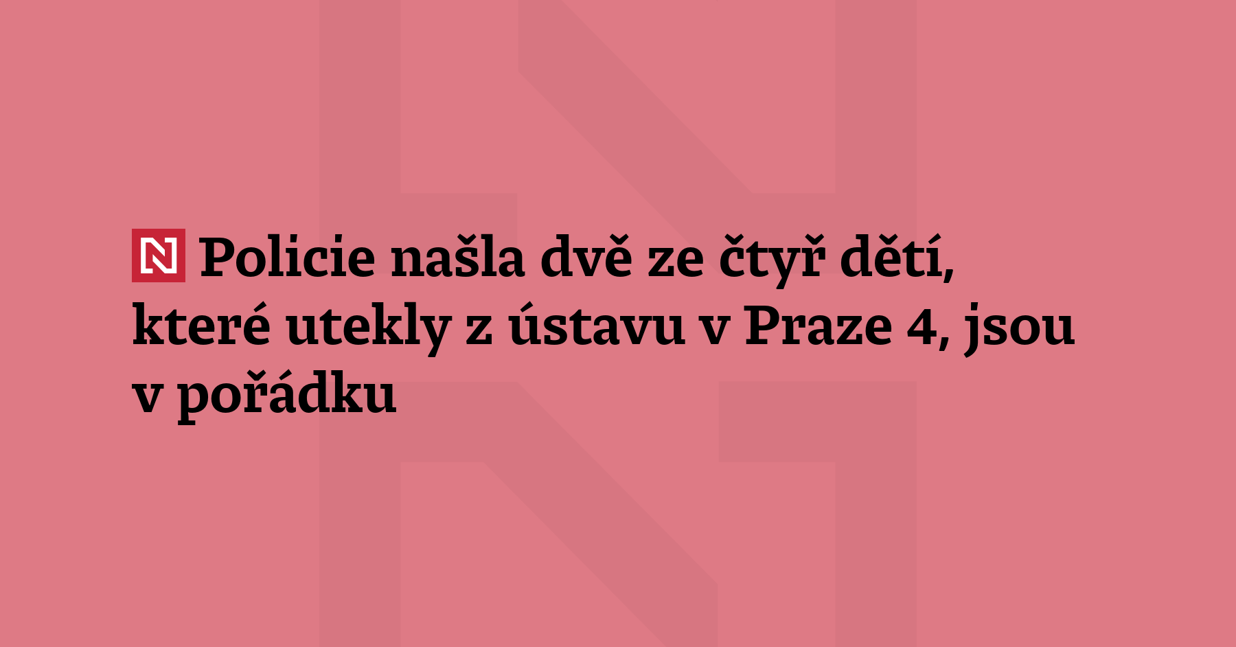 Policie vypátrala dvě ze čtyř dětí, které ve čtvrtek utekly...