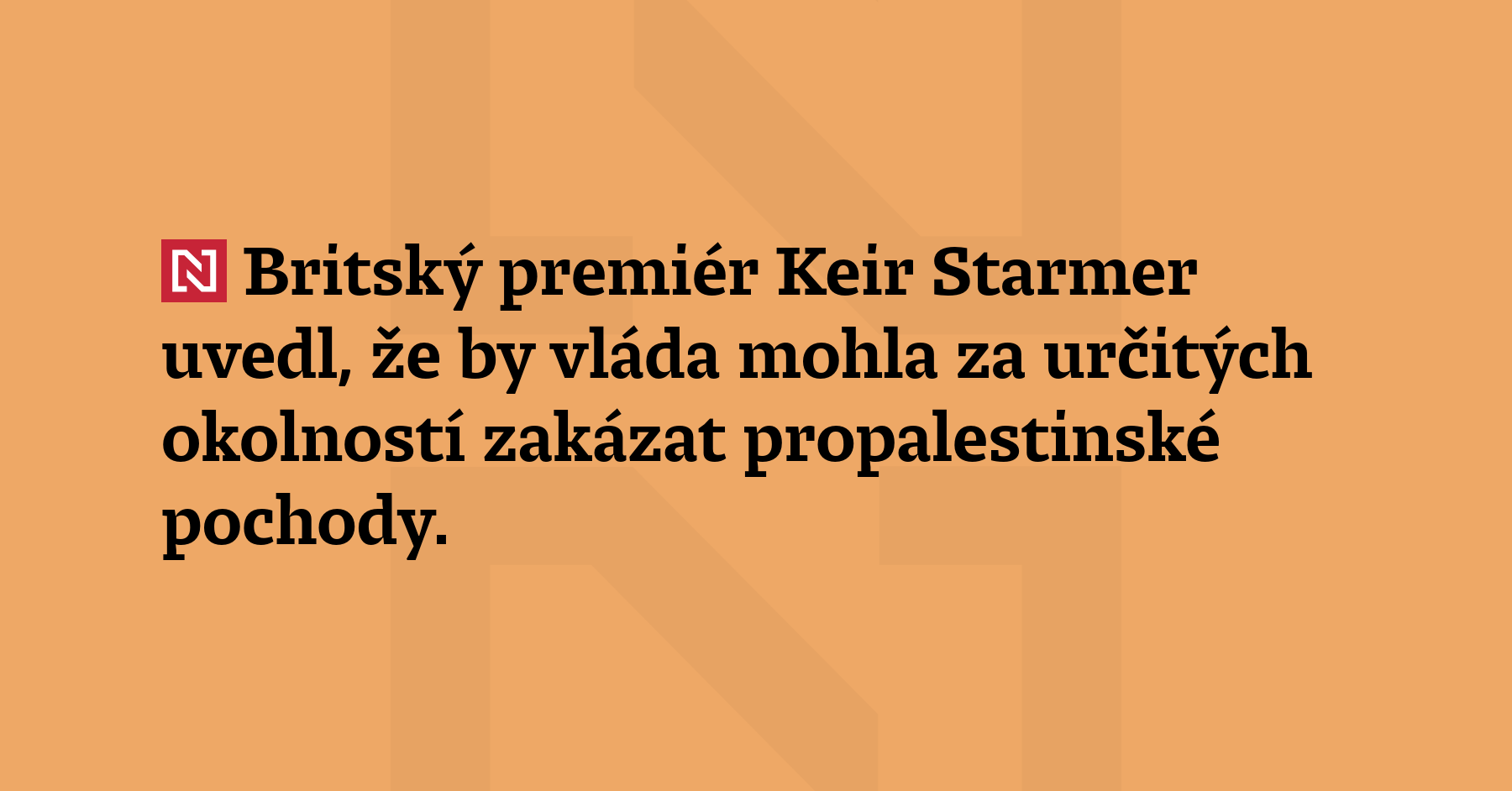 Britský premiér Keir Starmer uvedl, že by vláda mohla za...