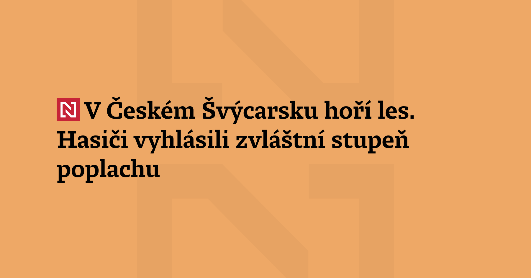 Aktualizace: Hasiči vyhlásili třetí stupeň požárního poplachu v národním parku České...