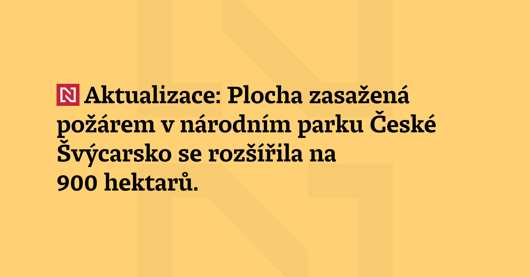 Aktualizace: Plocha zasažená požárem v národním parku České Švýcarsko se rozšířila...