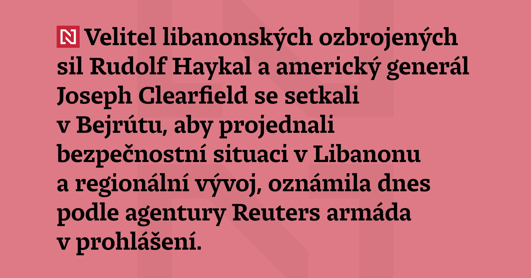 Velitel libanonských ozbrojených sil Rudolf Haykal a americký generál Joseph Clearfield...
