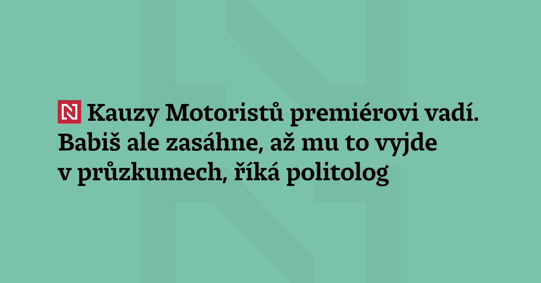 Kauzy Motoristů odvrací pozornost od některých vládních problémů, přesto podle...