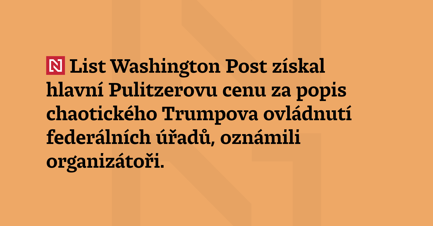 List The Washington Post získal hlavní Pulitzerovu cenu za popis...