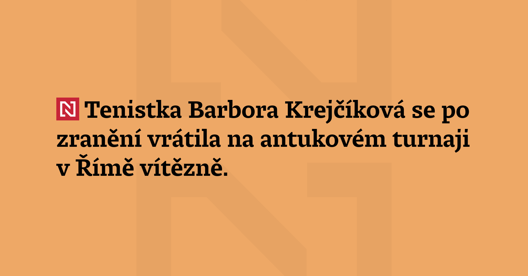 Tenistka Barbora Krejčíková se po zranění vrátila na antukovém turnaji...