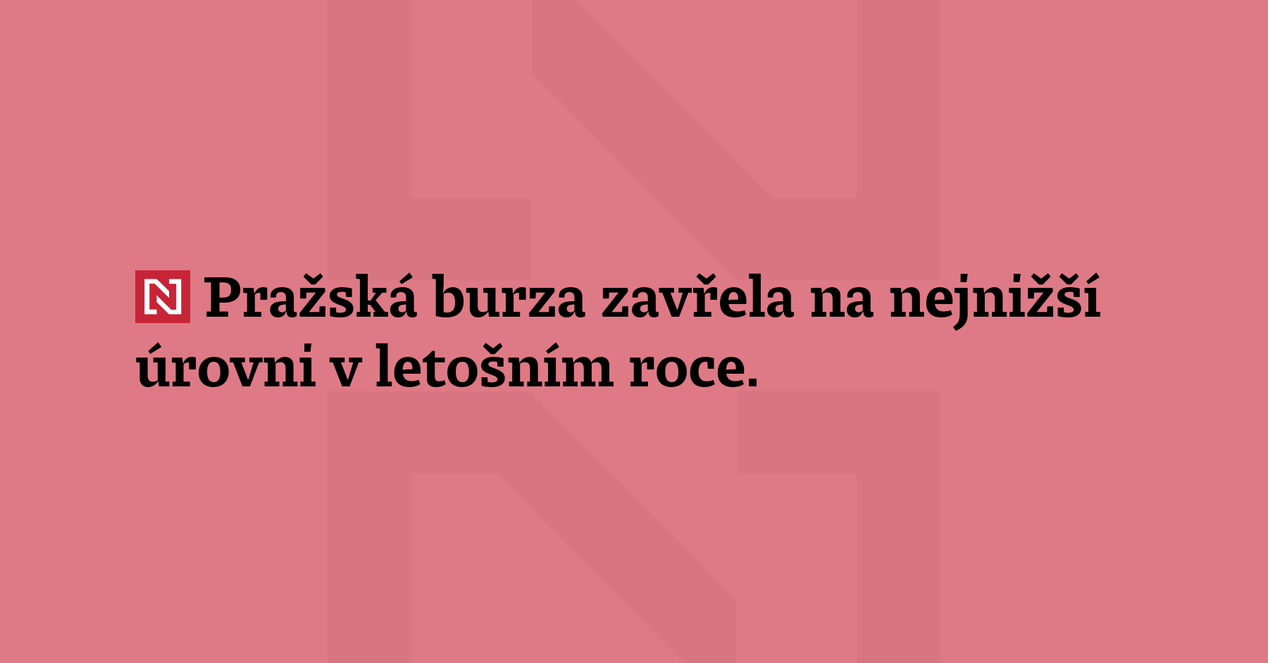Pražská burza zavřela na nejnižší úrovni v letošním roce. Index PX...