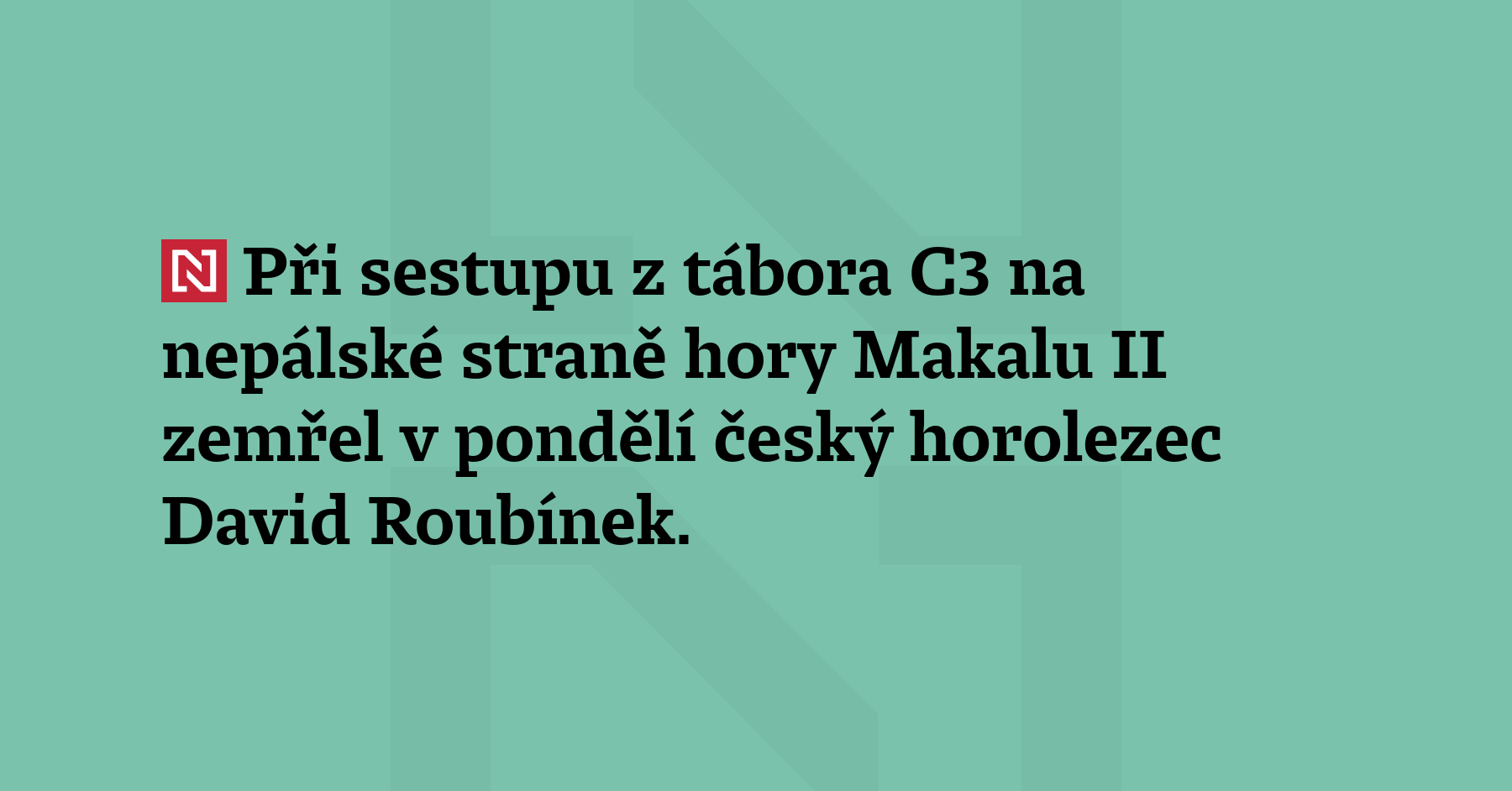 Při sestupu z tábora C3 na nepálské straně hory Makalu II zemřel...