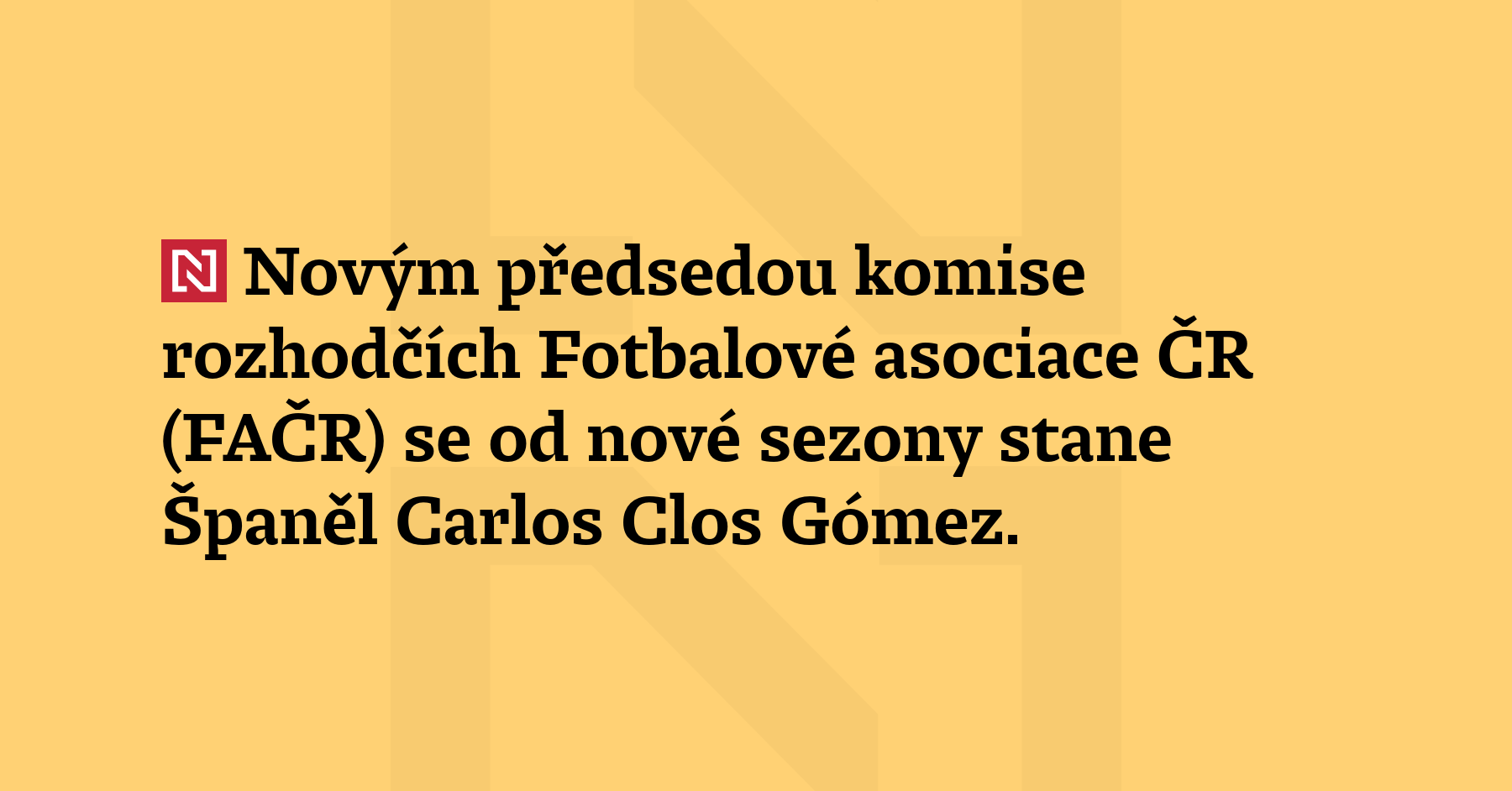Novým předsedou komise rozhodčích Fotbalové asociace ČR (FAČR) se od...