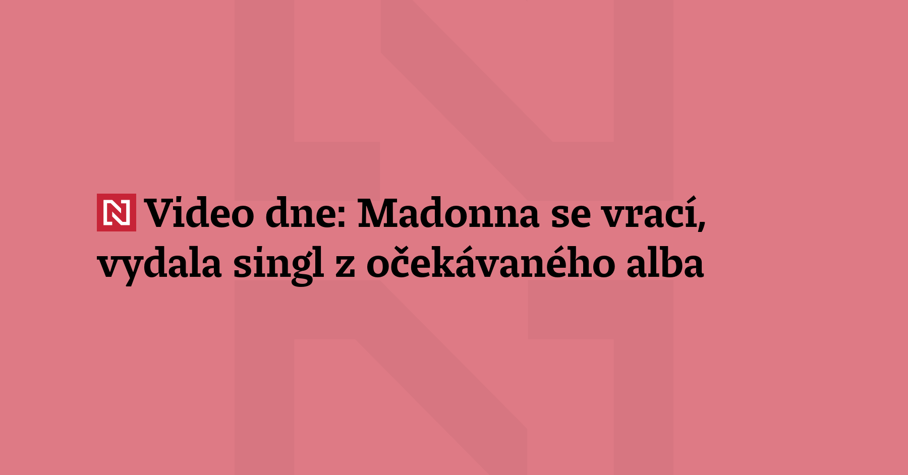 Po sedmi letech se vrací Madonna. Jejím posledním studiovým albem...