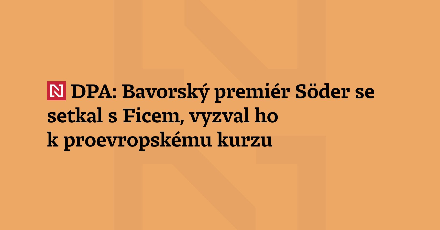 Bavorský premiér Markus Söder se dnes v Mnichově setkal se slovenským...