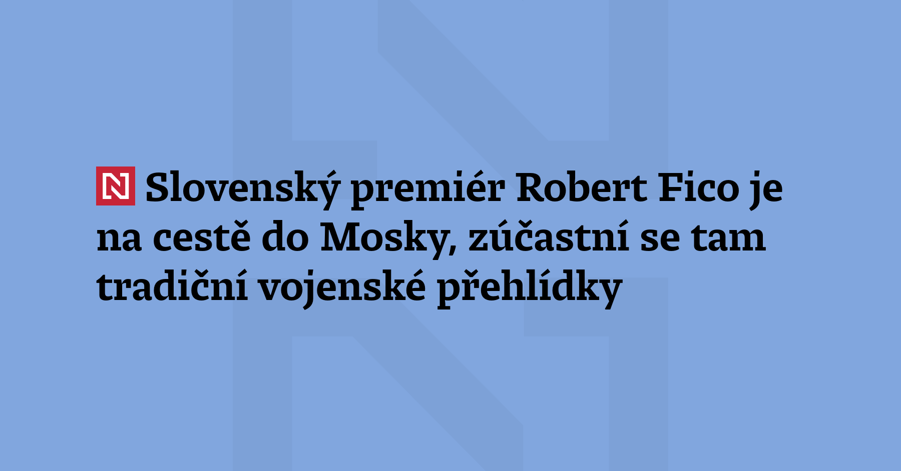 Slovenský premiér Robert Fico je na cestě do Moskvy. Podle...
