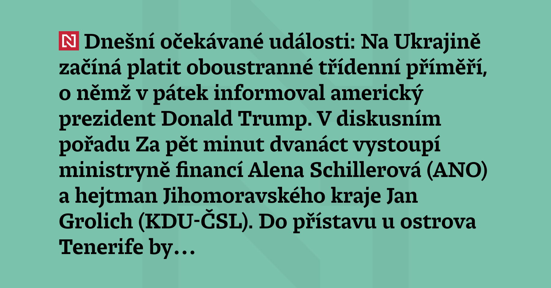 Dnešní očekávané události: Na Ukrajině začíná platit oboustranné třídenní příměří,...