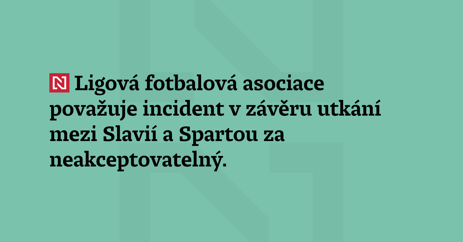 Ligová fotbalová asociace považuje incident v závěru utkání mezi Slavií a Spartou...