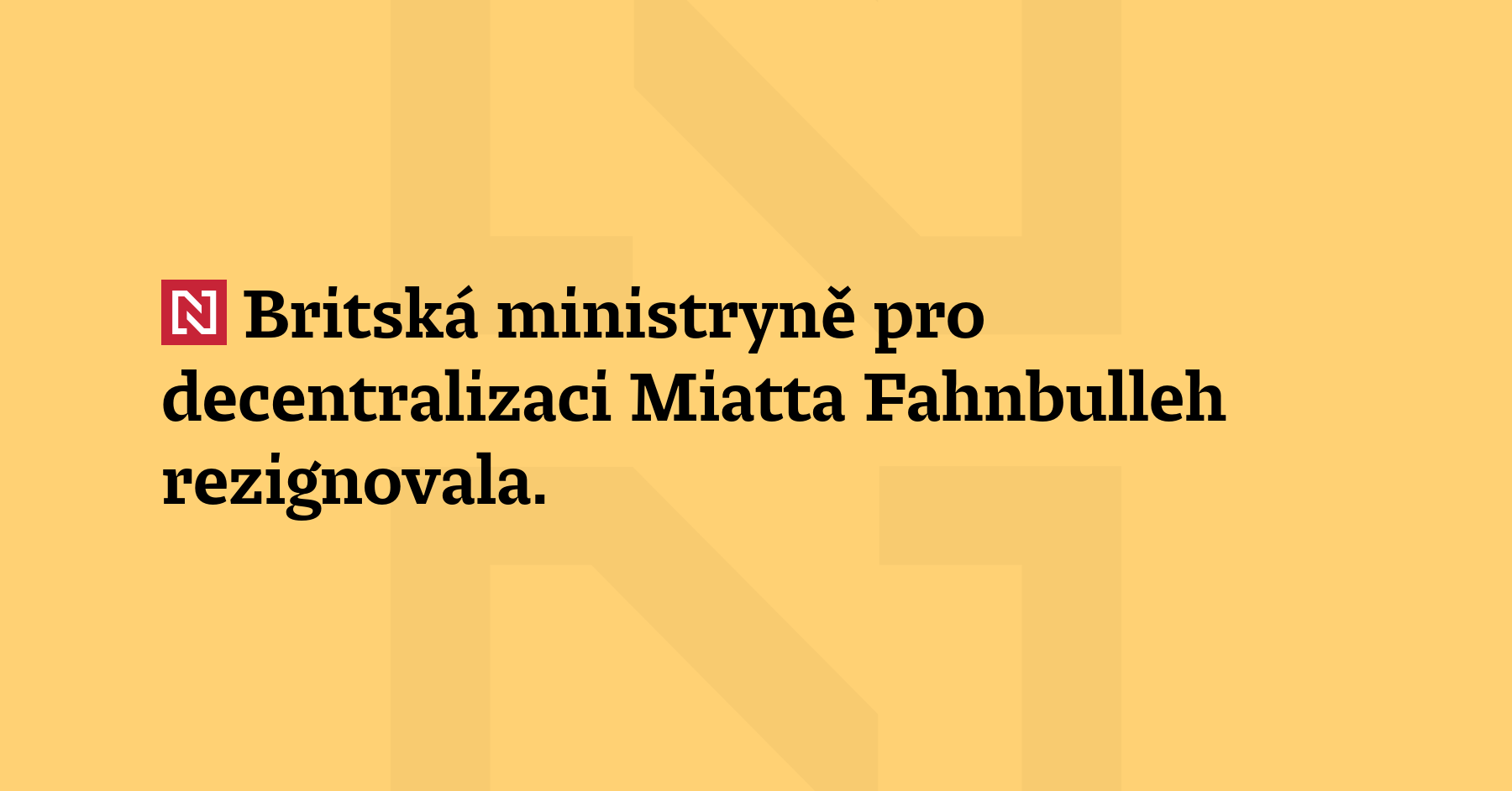 Britská ministryně pro decentralizaci Miatta Fahnbulleh rezignovala. Rozhodnutí oznámila v dopise,...