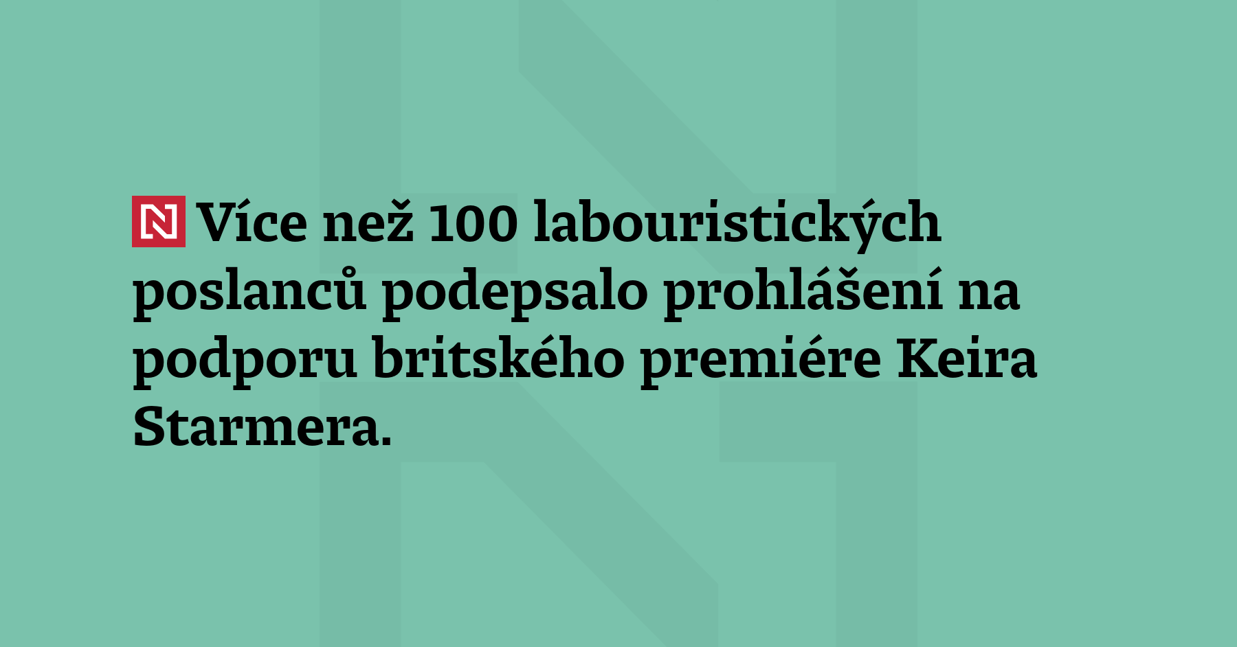 Více než 100 labouristických poslanců podepsalo prohlášení na podporu britského premiére...