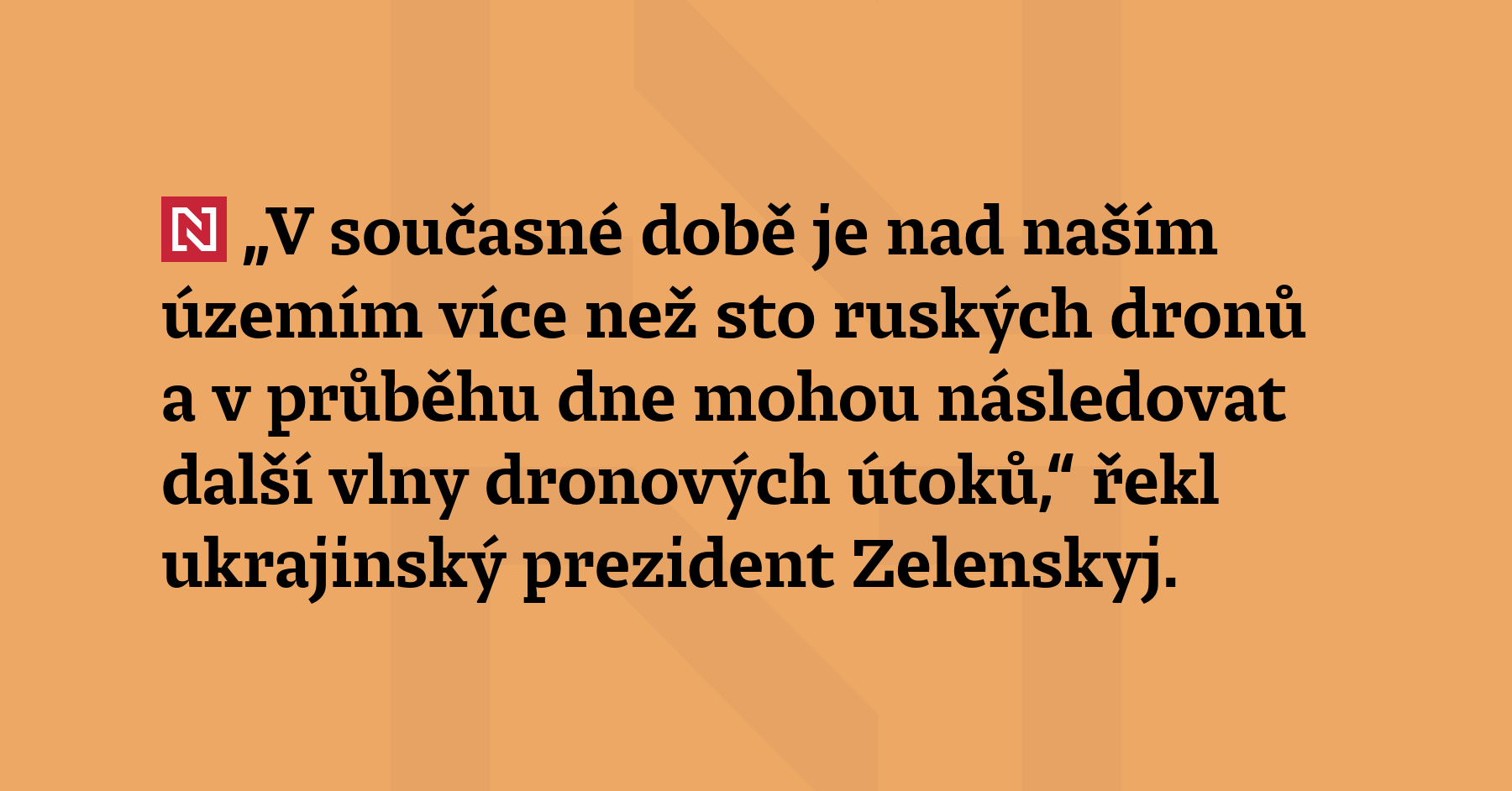 „V současné době je nad naším územím více než sto ruských...