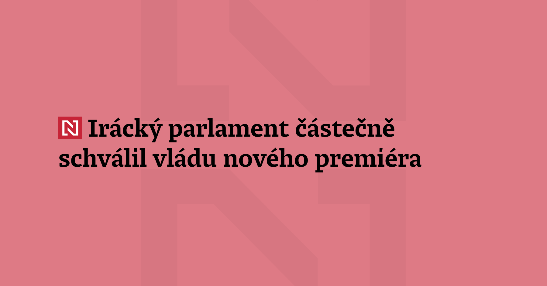Irácký parlament částečně schválil novou vládu premiéra Alího Zajdího. Na...
